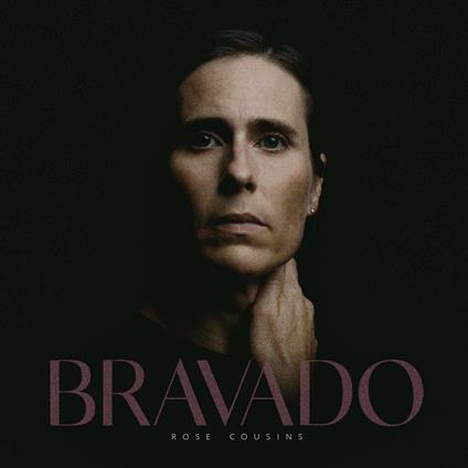 Bravado - Vinile LP di Rose Cousins