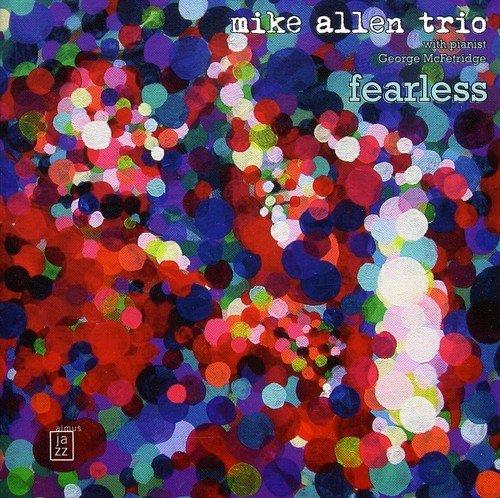 Fearless - CD Audio di Mike Allen