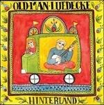 Hinterland - CD Audio di Old Man Luedecke