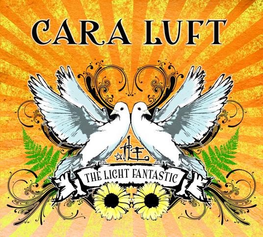 Light Fantastic - CD Audio di Cara Luft
