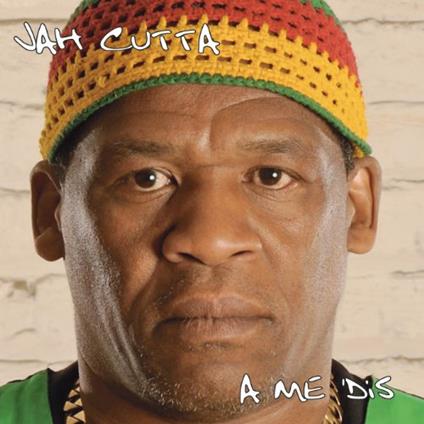 Me 'Dis - CD Audio di Jah Cutta