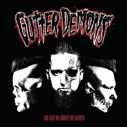 No God, No Ghost, No... - CD Audio di Gutter Demons
