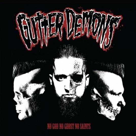 No God, No Ghost, No... - CD Audio di Gutter Demons