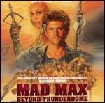 Mad Max Beyond Thunderdome (Colonna sonora) - CD Audio di Maurice Jarre