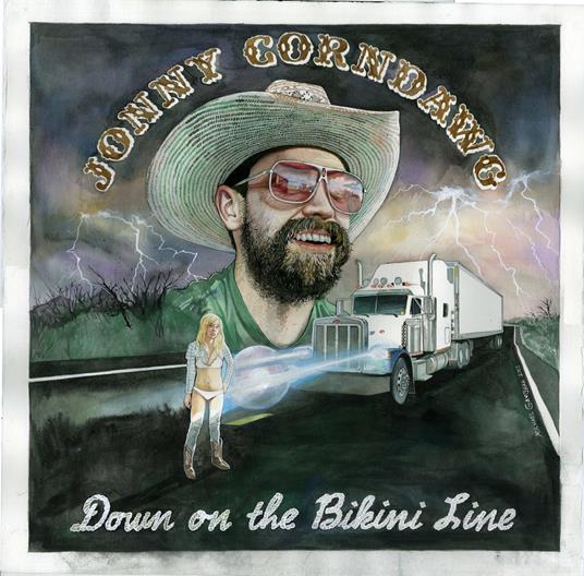 Down on the Bikini Line - CD Audio di Jonny Corndawg