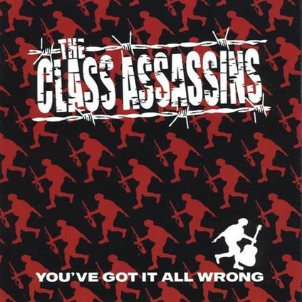 You'Ve Got It All Wrong - CD Audio di Class Assassins