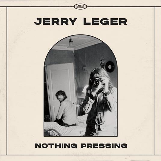 Nothing Pressing - CD Audio di Jerry Leger