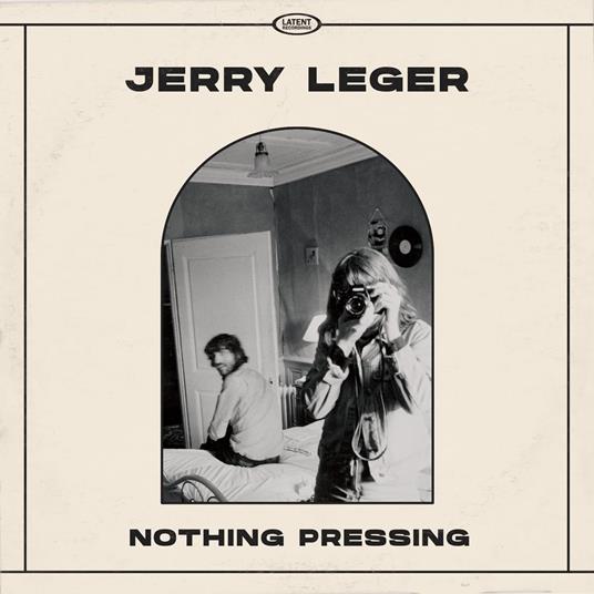 Nothing Pressing - Vinile LP di Jerry Leger