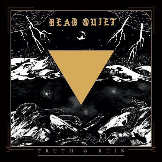 Truth and Ruin - CD Audio di Dead Quiet