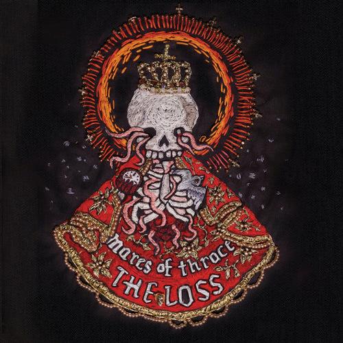 The Loss - CD Audio di Mares of Thrace