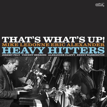 That's What's Up - Vinile LP di Heavy Hitters