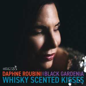 CD Whisky Scented Kisses (with Black Gardenia) Daphne Roubini