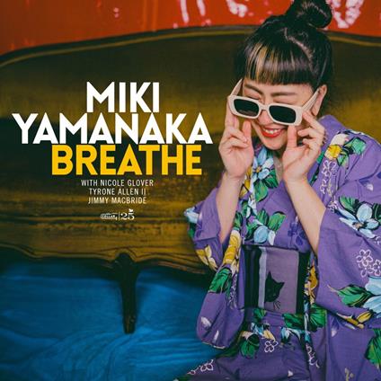 Breathe - Vinile LP di Miki Yamanaka