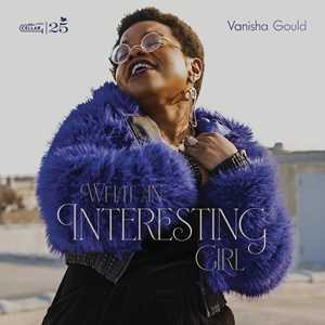 CD What An Interesting Girl Vanisha Gould