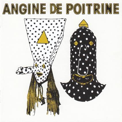 Vol. I - CD Audio di Angine de Poitrine