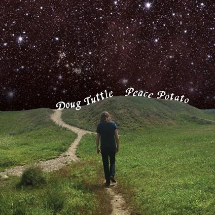Peace Potato - CD Audio di Doug Tuttle