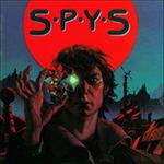 Spys - Behind Enemy Lines - CD Audio di Spys