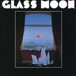 Glass Moon - Glass Moon / Growing In The Dark