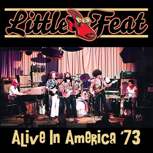 Alive In America '73 - Vinile LP di Little Feat