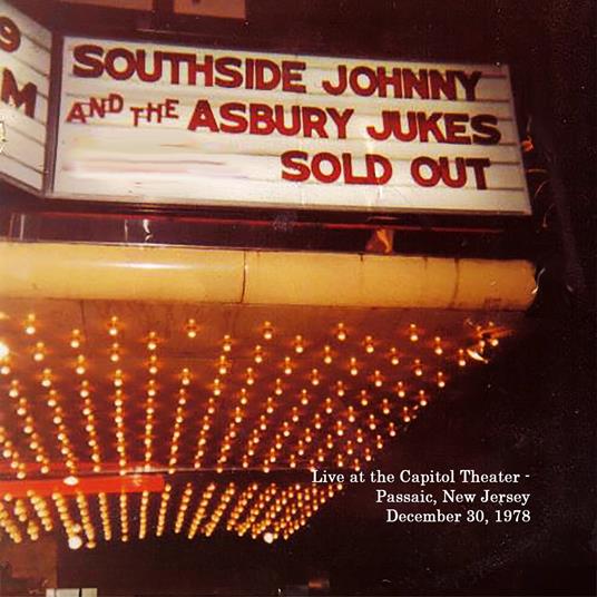 Live At The Capitol Theater. December 30, 1978 (2 CD) - CD Audio di Southside Johnny & the Asbury Jukes