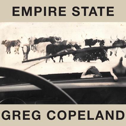 Empire State - CD Audio di Greg Copeland