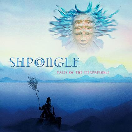 Tales Of The Inexpressible - Vinile LP di Shpongle