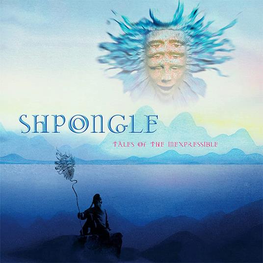 Tales Of The Inexpressible - Vinile LP di Shpongle