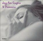 Jazz for Singers & Dream - CD Audio