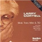 Monk, Trane, Miles & Me - CD Audio di Larry Coryell