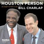 You Taught My Heart to Sing - CD Audio di Houston Person,Bill Charlap