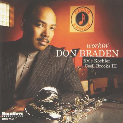 Workin' - CD Audio di Don Braden