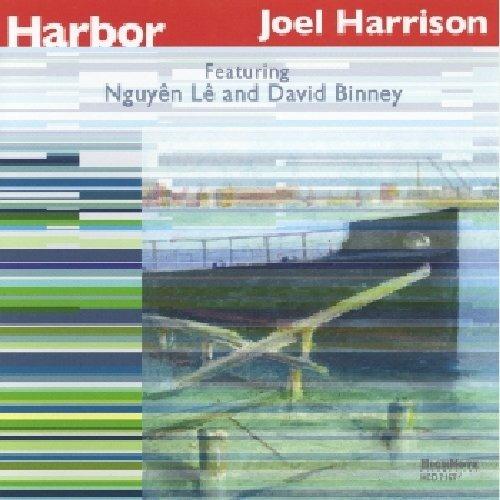 Harbor - CD Audio di Joel Harrison,Nguyen Le