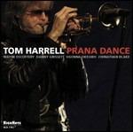 Prana Dance - CD Audio di Tom Harrell