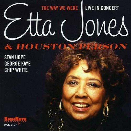 The Way We Were. Live in Concert - CD Audio di Houston Person,Etta Jones