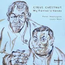 CD My Father's Hands Cyrus Chestnut