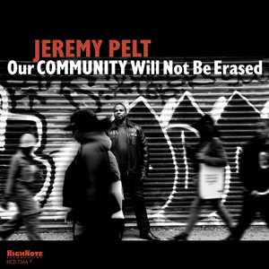 CD Our Community Will Not Be Eras Jeremy Pelt
