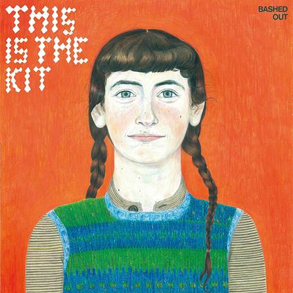 Bashed Out - Vinile LP di This Is the Kit