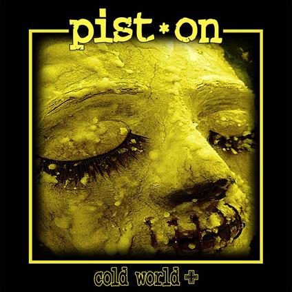 Cold World+ - CD Audio di Pist.On