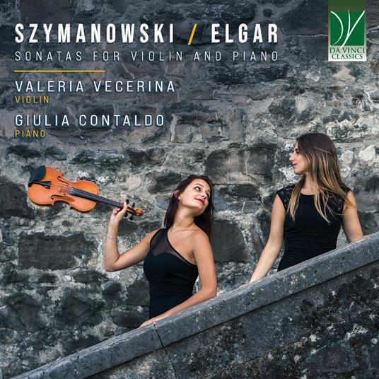 Sonatas for Violin and Piano - CD Audio di Edward Elgar,Karol Szymanowski,Valeria Vecerina