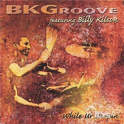 While Ur Sleepin' - CD Audio di BK Groove