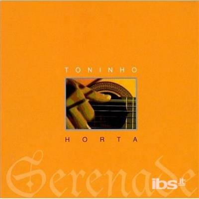 Serenade - CD Audio di Toninho Horta
