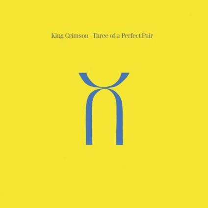 Three of a Perfect Pair - CD Audio di King Crimson