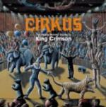 Cirkus - CD Audio di King Crimson