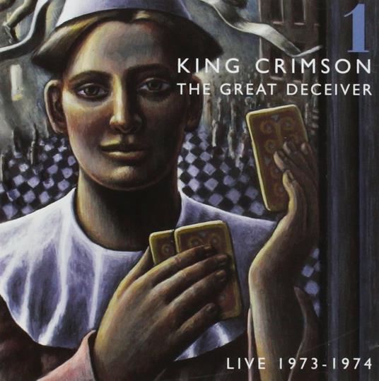 The Great Deceiver vol.1 - CD Audio di King Crimson