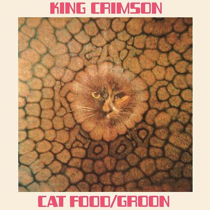 Cat Food (50th Anniversary Edition) - Vinile 10'' di King Crimson