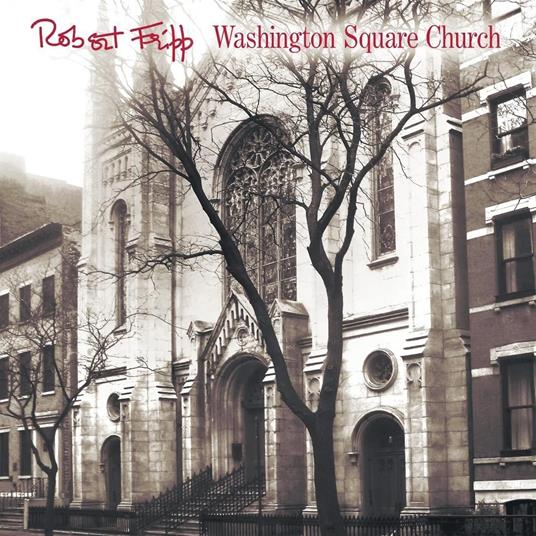 Washington Square Church - CD Audio + DVD di Robert Fripp