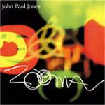 Zooma - CD Audio di John Paul Jones
