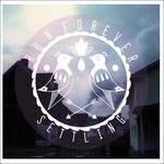 Settling - Vinile LP di Run Forever