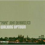 Walking Uptown