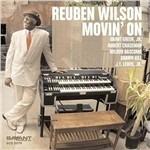 Movin' On - CD Audio di Reuben Wilson